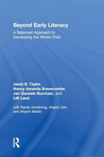 Beyond Early Literacy: A Balanced Approach to Developing the Whole Child
