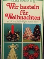 Wir Basteln fur Weihnachten B009AL7G0M Book Cover