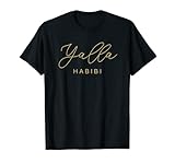 Yalla Habibi Typeface Arabic Arab Sweetheart Islam Muslim T-Shirt
