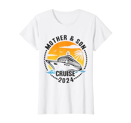Mother & Son Cruise 2024 Mother Son Cruise Family trip T-Shirt
