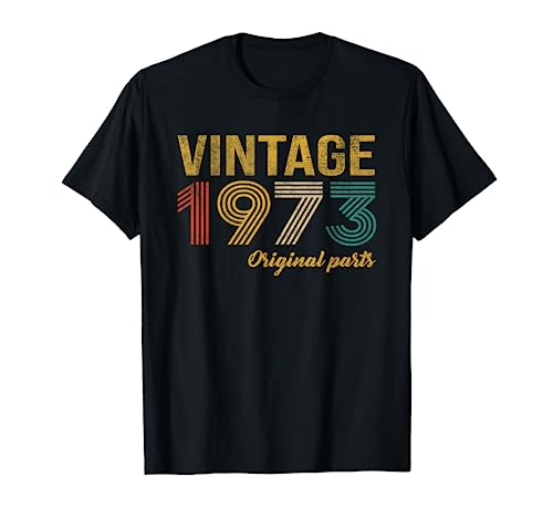Vintage 1973 Regalo Original Hombre 48 Años Cumpleaños Mujer Camiseta