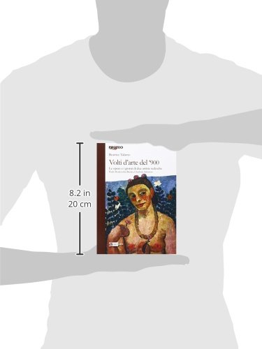 Volti d'arte del '900. le opere e i giorni di due