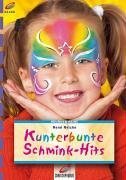 Paperback Kunterbunte Schmink- Hits. [German] Book