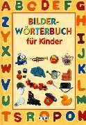 Hardcover Bildwörterbuch für Kinder [German] Book