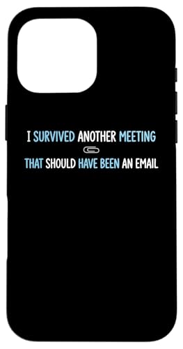 Survived Another Meeting �R�[�|���[�g�I�t�B�X �L���[�r�N�� �]�ƈ� �X�}�z�P�[�X iPhone 16 Pro Max �p