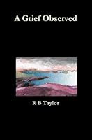 A Grief Observed 0557381835 Book Cover