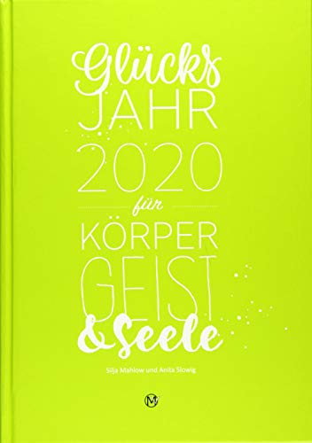 Preisvergleich Produktbild Glücksjahr 2020 für Körper, Geist & Seele
