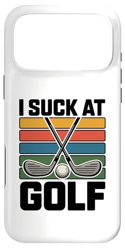 I Suck At Golf Joke ʔSt s Ȓj St X}zP[X iPhone 17 Pro Max p