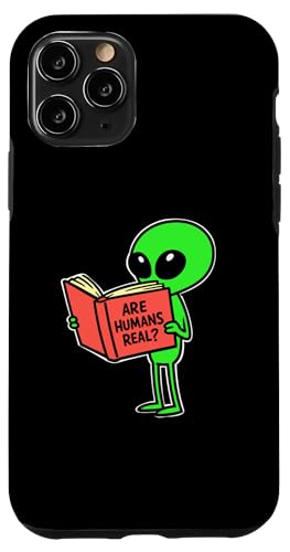 Are Humans Real Funny Alien Space UFO �A�d �X�}�z�P�[�X iPhone 11 Pro �p