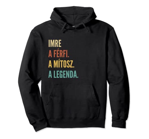 Funny Hungarian First Name Design - Imre Sweat à Capuche