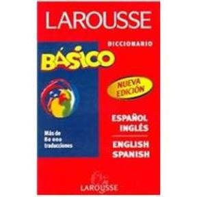 Diccionario basico Espanol/Ingles Ingles/Espanol/ Basic Spanish/English English/Spanish Dictionary