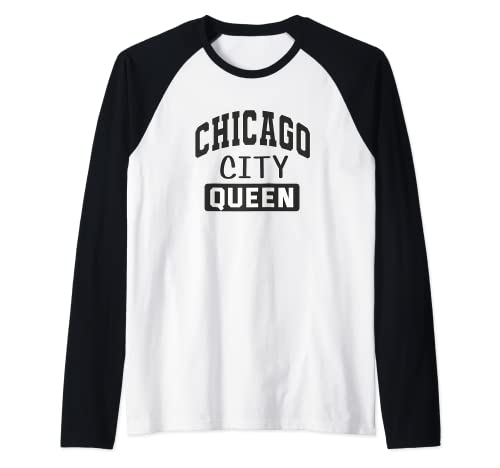 Chicago City Queen: Chicago Girls Chicago Trajes para mujer Camiseta Manga Raglan