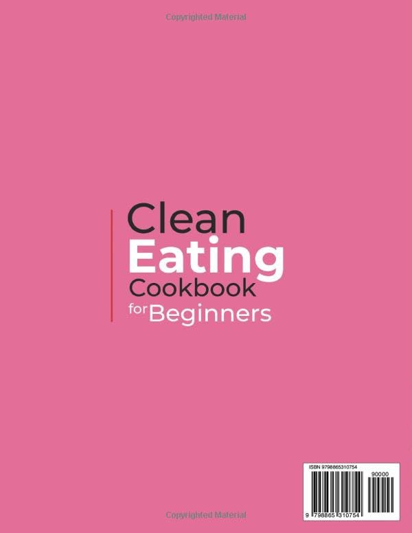 Miniatura 2 de Clean Eating Cookbook for Beginners A 1200-Day Journey of Nurturing Mind and Body with Simple, Delicious Recipes for You and Your Family + Bonus