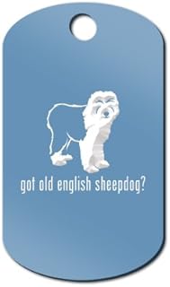 Mister Petlife Got Old English Sheepdog Engraved Keychain/GI Tag v2 OES Light Blue