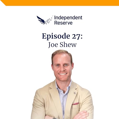 #27. Joe Shew - CEO of the Crypto Consulting Institute on personal development & expanding the mind cover art