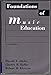 Foundations of Music Education