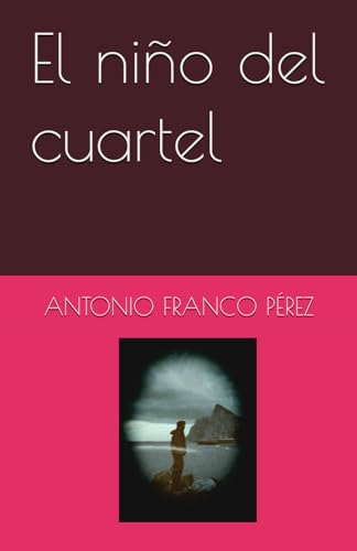 El niño del cuartel