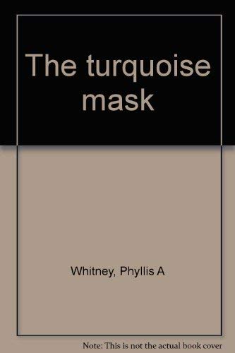 The turquoise mask [Large Print] 1555047564 Book Cover
