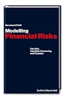 Modelling Financial Risks: Fat Tails, Volatility Clustering and Copulae 3899812298 Book Cover