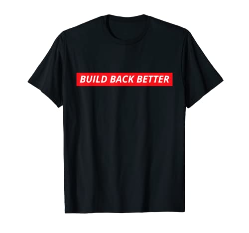 Slogan Harris 2020 Build Back Better Biden T-Shirt