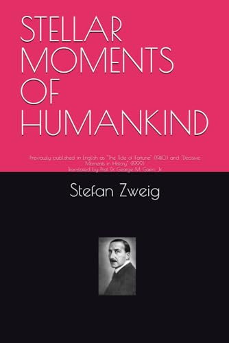 STELLAR MOMENTS OF HUMANKIND: Previously publis... B0CSP13R3R Book Cover