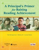Paperback A Principal's Primer for Raising Reading Achievement Book