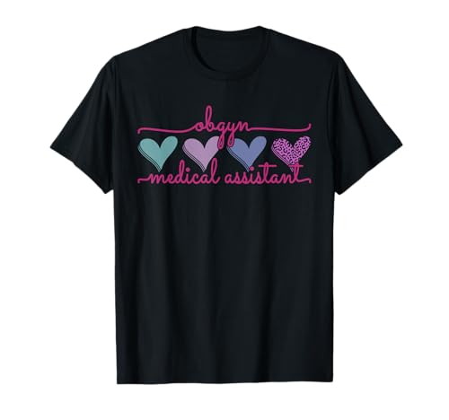 Obgyn Medical Assistant Obstetrics Nurse Funny Gynecology T-Shirt