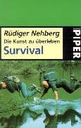 Paperback Survival. Die Kunst zu überleben. [German] Book