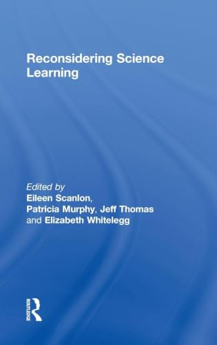 Reconsidering Science Learning view 2