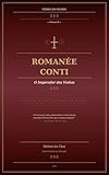 Romanée-Conti: O Imperador dos Vinhos (Vinhos do Mundo Livro 2) (Portuguese Edition)
