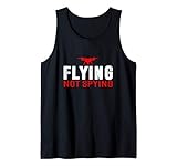 Photo Gallery hilarious drone spy flying not spying funny gift for men canotta Photo Gallery hilarious drone spy flying not spying funny gift for men canotta