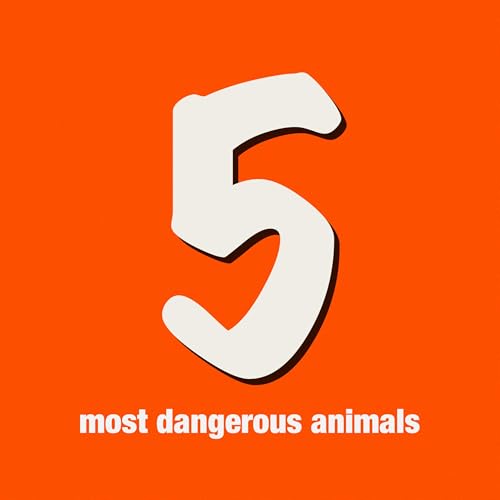 5 most dangerous animals cover art