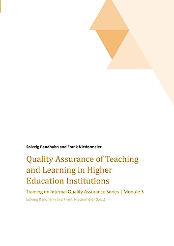 Quality Assurance of Teaching and Learning in Higher Education Institutions