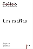  Politix, numéro 49 : Les mafias