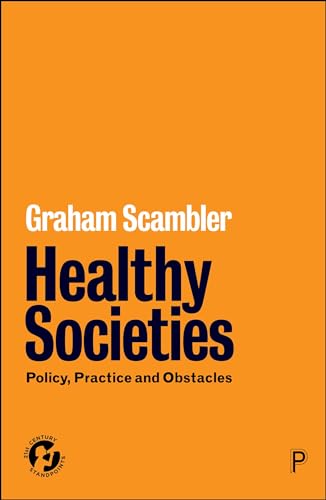 Buy Healthy Societies: Policy, Practice and Obstacles (21st Century Standpoints) — BookShops.in