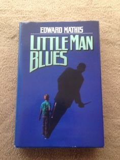 Little man blues