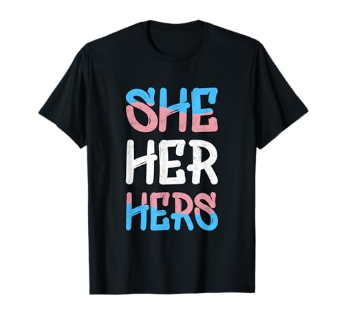 Transgender She Her Hers Pronomen Trans Flag LGBTQ Pride T-Shirt