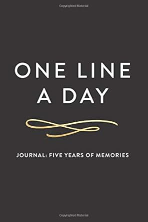 One Line A Day Journal: Five Years of Memories, 6x9 Diary, Dated and ...