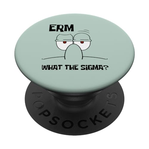 Funny What The Sigma? Ironic Meme Brainrot Quote PopSockets PopGrip Interchangeable