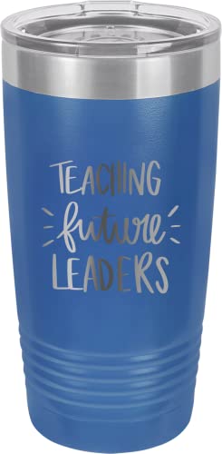 Teaching Future Leaders - Teacher - Stainless Steel Double-Wall Insulated Tumbler 20-Ounce Truck Car Travel Coffee Cup Mug with Lid