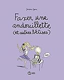 Faxer une andouillette: (et autres bêtises)