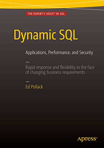 Dynamic SQL: Applications, Performance, and Security view 2