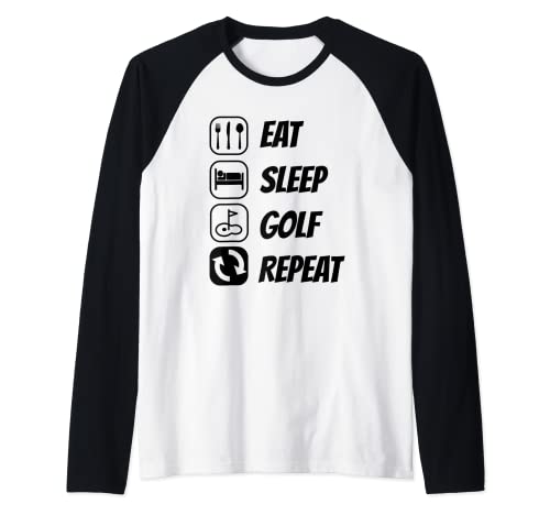 Eat Sleep Golf Repeat Golf Player Driver Putter Manche Raglan