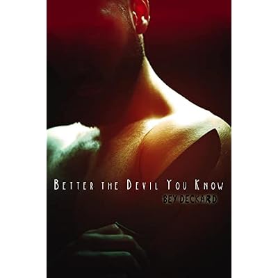 Better the Devil You Know