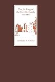 The Making of the Neville Family in England, 1166-1400