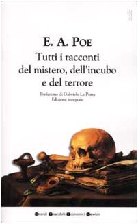 Tutti i racconti del mistero, dell'incubo e del terrore