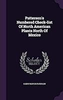 Patterson's Numbered Check-List of North American Plants North of Mexico 1343229707 Book Cover