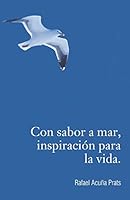 Con sabor a mar, inspiración para la vida. 1463398026 Book Cover