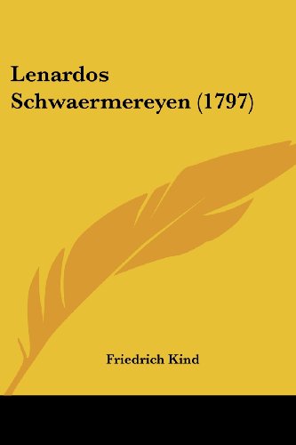 Preisvergleich Produktbild Lenardos Schwaermereyen (1797)