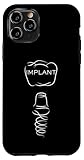 Carcasa para iPhone 11 Pro Mens Dental Implant Tooth Implant